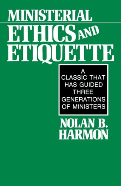 Ministerial Ethics and Etiquette