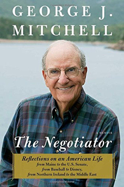 The Negotiator: A Memoir