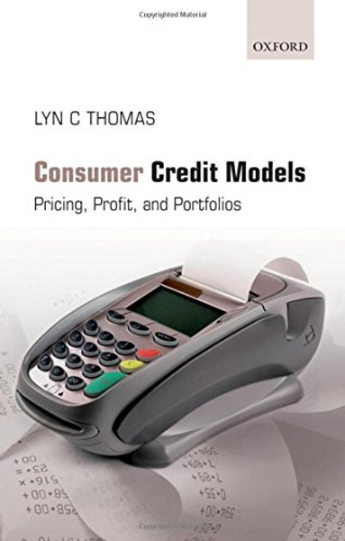 Consumer Credit Models: Pricing, Profit and Portfolios