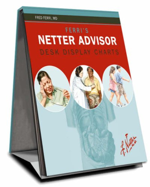 Ferri's Netter Advisor Desk Display Charts, 1e (Netter Clinical Science)