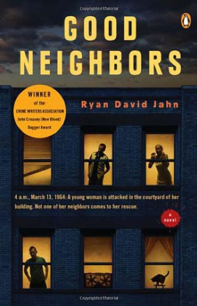 Good Neighbors: A Novel