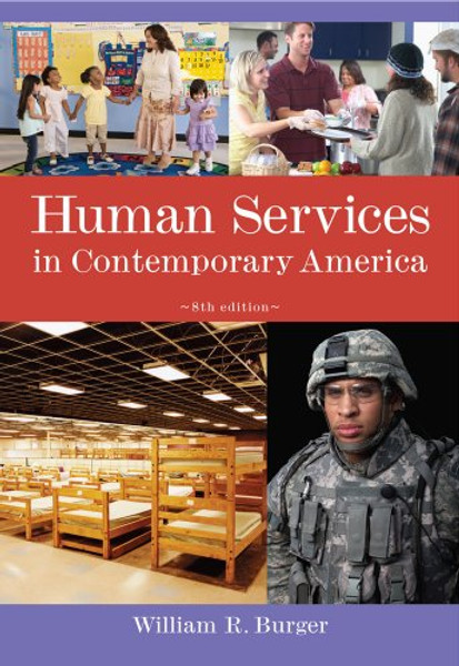 Human Services in Contemporary America (Introduction to Human Services)