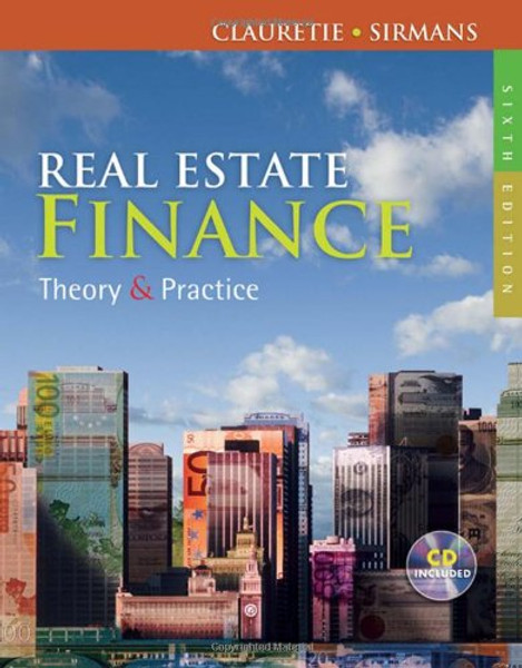 Real Estate Finance: Theory and Practice