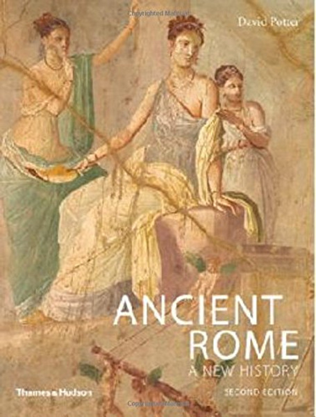 Ancient Rome: A New History (Second Edition)