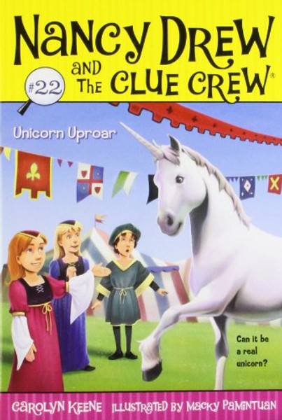 Unicorn Uproar (Nancy Drew and the Clue Crew)