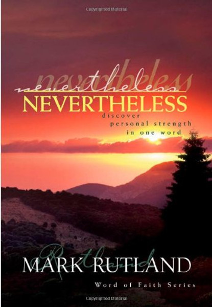 Nevertheless: Discover personal strength in one word (Words of Life)
