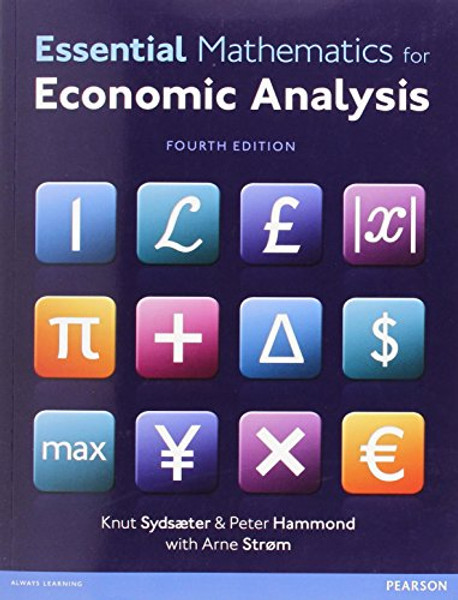 Essential Mathematics for Economic Analysis (4th Edition)