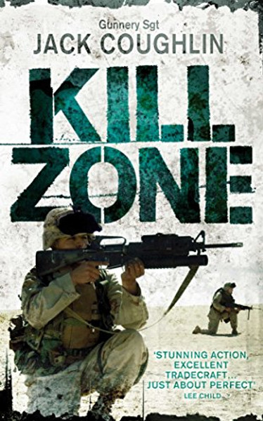 Kill Zone: A Sniper Novel (Sniper 1)