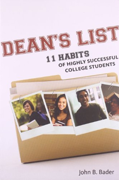 Dean's List: Eleven Habits of Highly Successful College Students