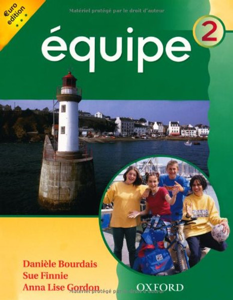 Equipe: Level 2: Students' Book 2: Euro Edition
