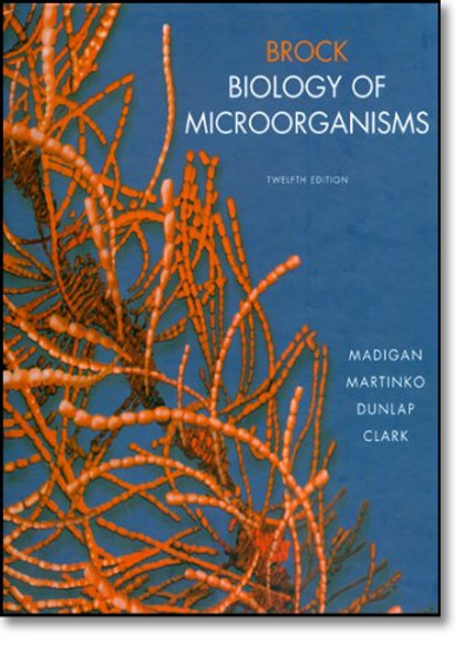 Brock Biology of Microorganisms (12th Edition)