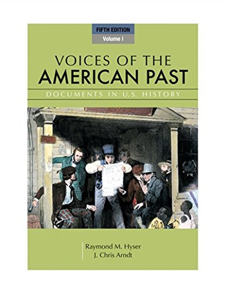 1: Voices of the American Past, Volume I