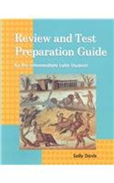 REVIEW AND TEST PREPARATION GUIDE FOR THE INTERMEDIATE LATIN STUDENT    (STUDENT BOOK)