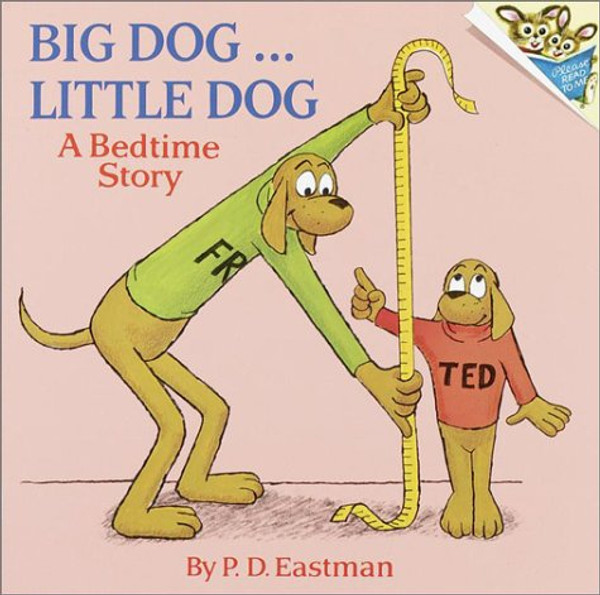 Big Dog... Little Dog (A Bedtime Story)