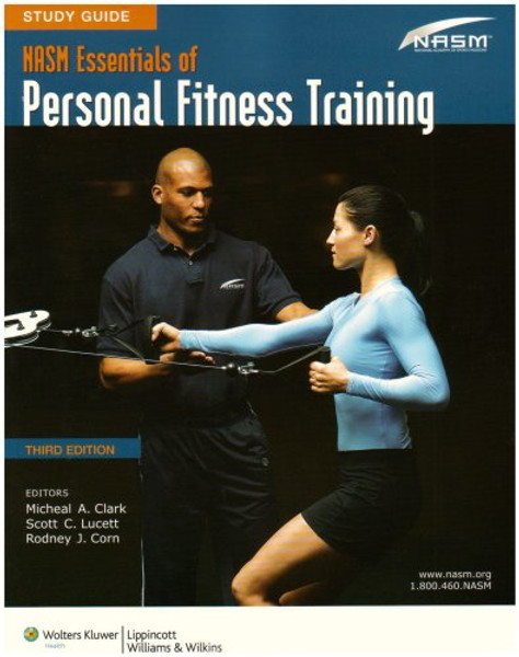 Study Guide to Accompany NASM Essentials of Personal Fitness Training, Third Edition