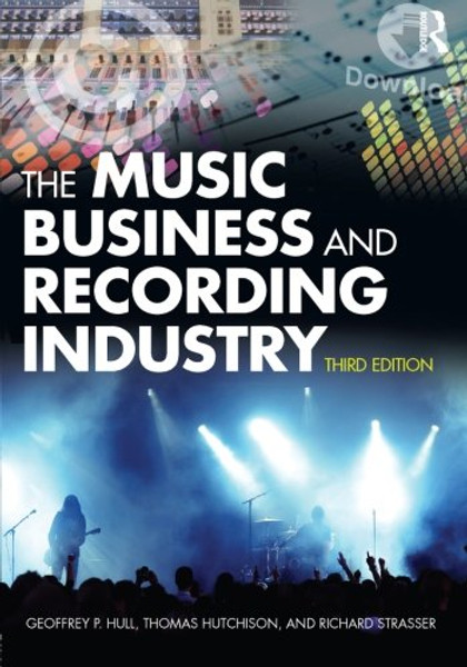 The Music Business and Recording Industry