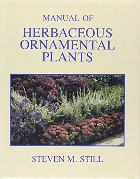 Manual of Herbaceous Ornamental Plants