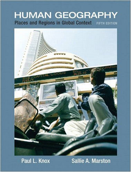 Human Geography: Places and Regions in Global Context, 5th Edition