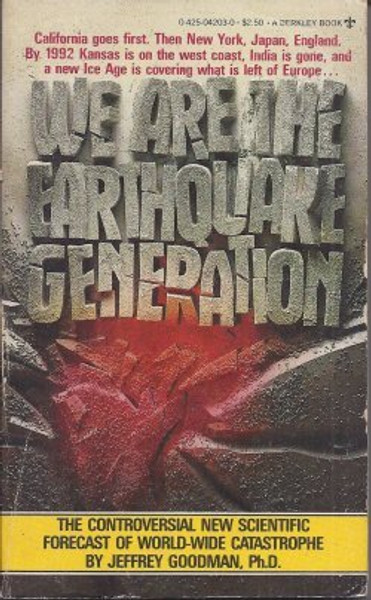 We Are the Earthquake Generation
