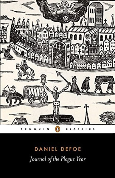 A Journal of the Plague Year (Penguin Classics)