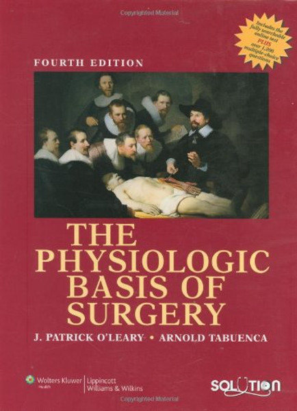 The Physiologic Basis of Surgery