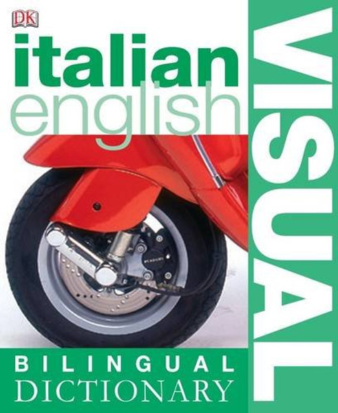 Italian-English Bilingual Visual Dictionary (DK Bilingual Dictionaries) (English and Italian Edition)