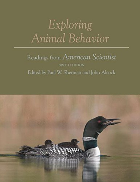 Exploring Animal Behavior: Readings from American Scientist, Sixth Edition