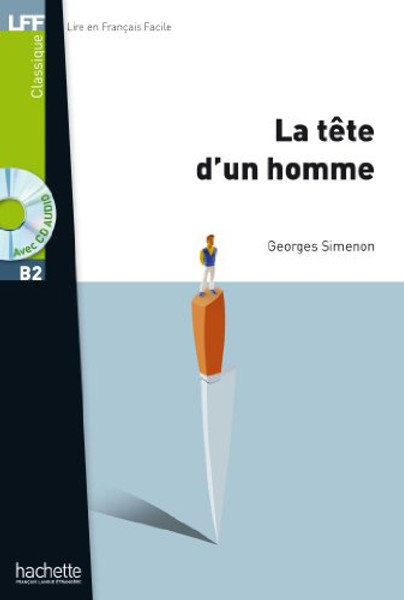 La Tete D'Un Homme + CD Audio MP3 (B2) (Lff (Lire En Francais Facile)) (French Edition)