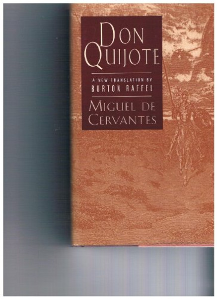 The History of That Ingenious Gentleman Don Quijote de La Mancha