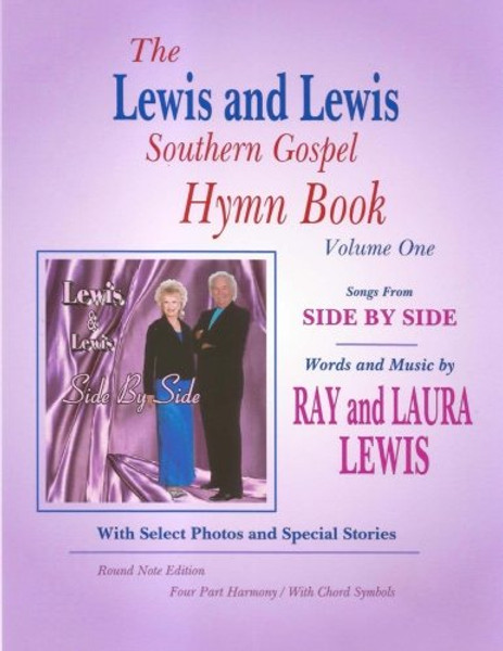 The Lewis and Lewis Southern Gospel Hymnbook Vol 1 Round Notes: Side by Side