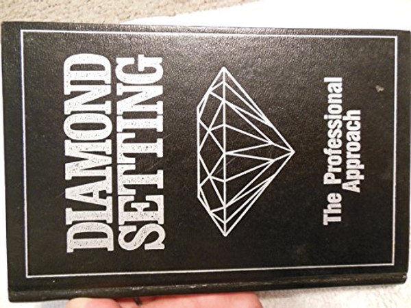 Diamond Setting: The Professional Approach