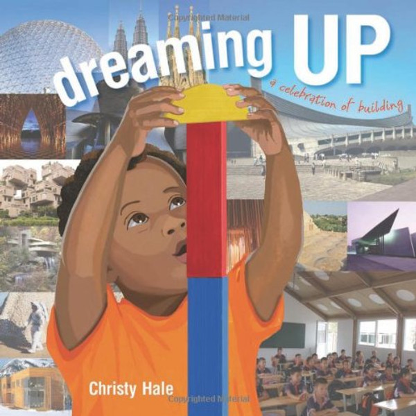 Dreaming Up: A Celebration of Building