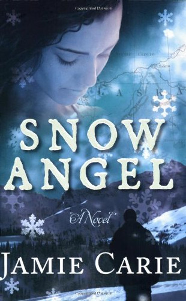 Snow Angel: A Novel