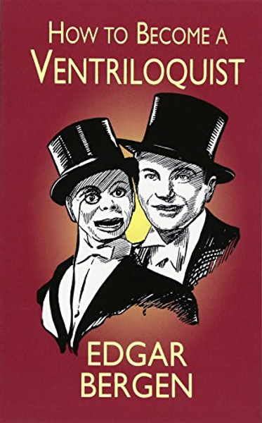 How to Become a Ventriloquist (Try Your Hand at Ventriloquism)