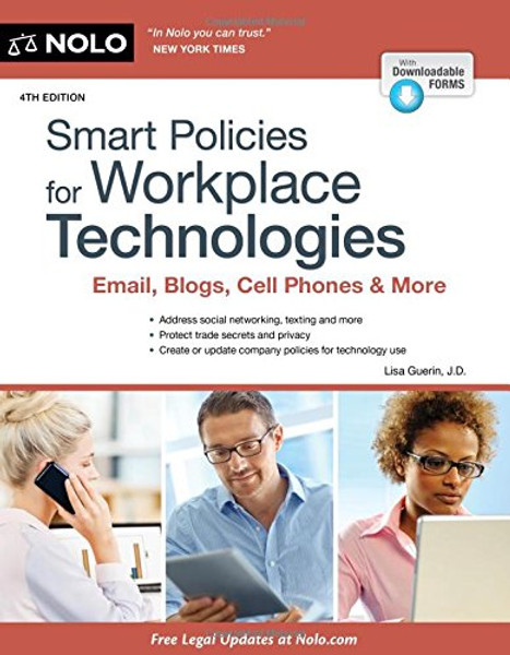 Smart Policies for Workplace Technologies: Email, Social Media, Cell Phones & More (Smart Policies for Workplace Technology)