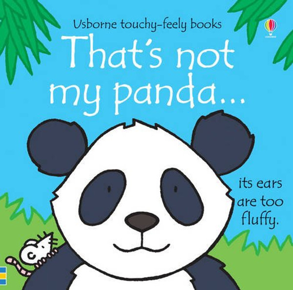 That's Not My Panda. Written by Fiona Watt (Usborne Touchy-Feely Books)
