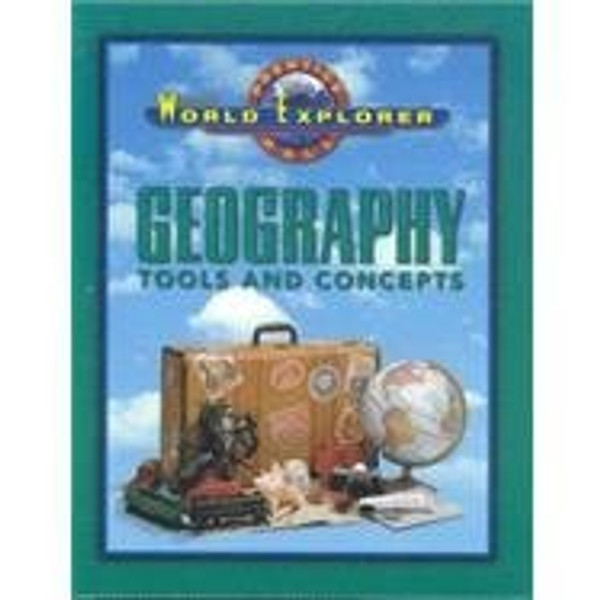 World Explorer: Geography - Tools and Concepts (Prentice Hall World Explorer)