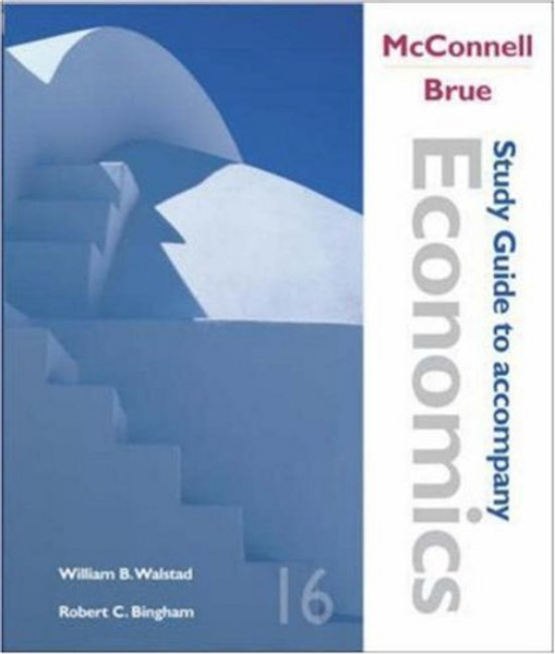 Study Guide to accompany McConnell and Brue Economics