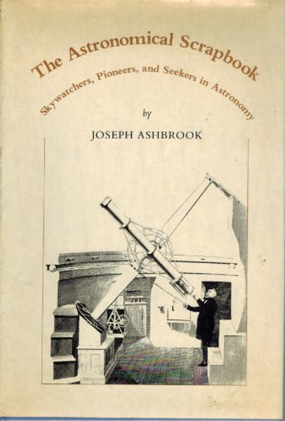 The Astronomical Scrapbook