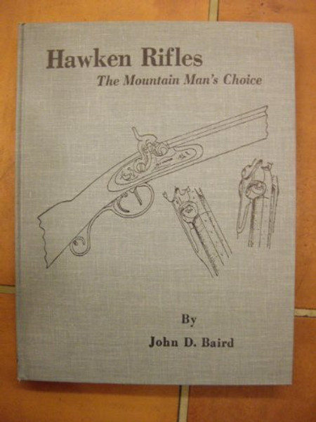 Hawken Rifles: The Mountain Man's Choice