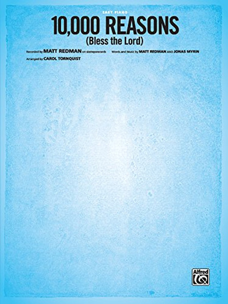 10,000 Reasons (Bless the Lord): Easy Piano, Sheet