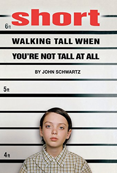 Short: Walking Tall When You're Not Tall At All