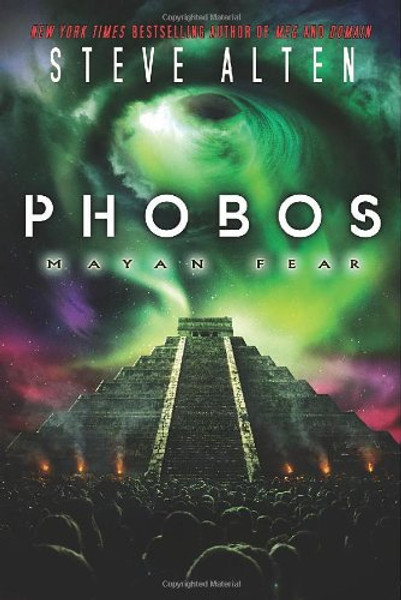 Phobos: Mayan Fear (The Domain Trilogy)