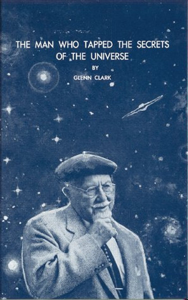 The Man Who Tapped the Secrets of the Universe