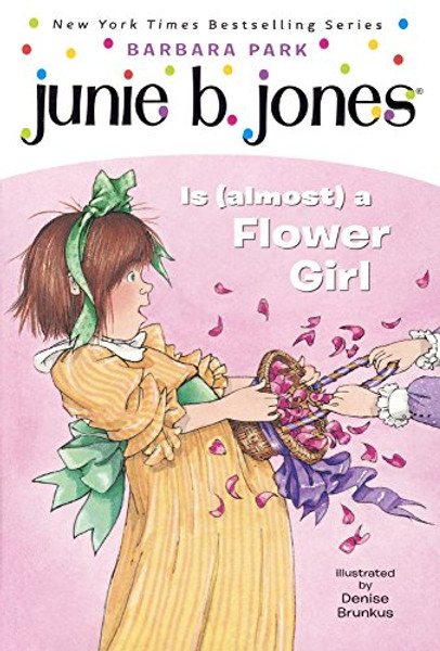 Junie B. Jones Is (Almost) A Flower Girl (Turtleback School & Library Binding Edition)