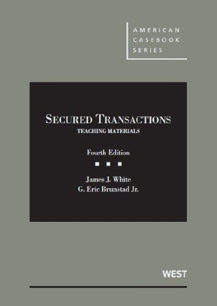 Secured Transactions: Teaching Materials (American Casebook Series)
