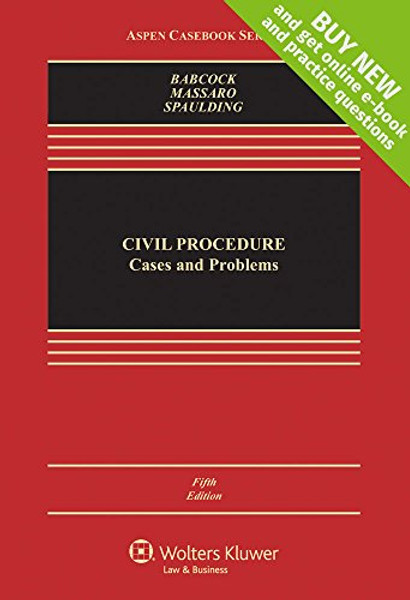 Civil Procedure: Cases and Problems [Connected Casebook] (Aspen Casebook)