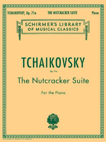 The Nutcracker Suite for the Piano, Op. 71a (Library Vol. 1447)
