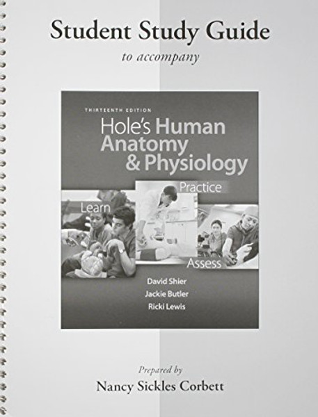 Student Study Guide Hole's Human Anatomy & Physiology