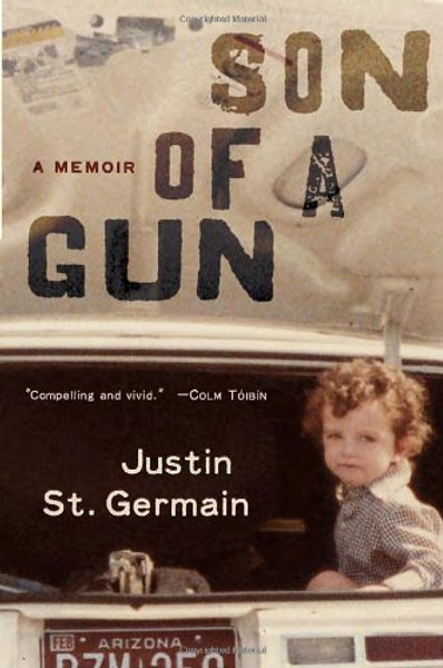 Son of a Gun: A Memoir